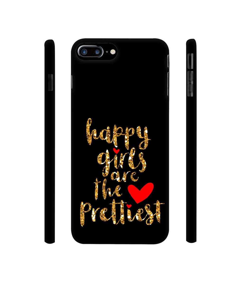Amazon Brand - Solimo Designer Happy Girls are The Prettiest 3D Printed Hard Back Case Mobile Cover for Apple iPhone 7 Plus