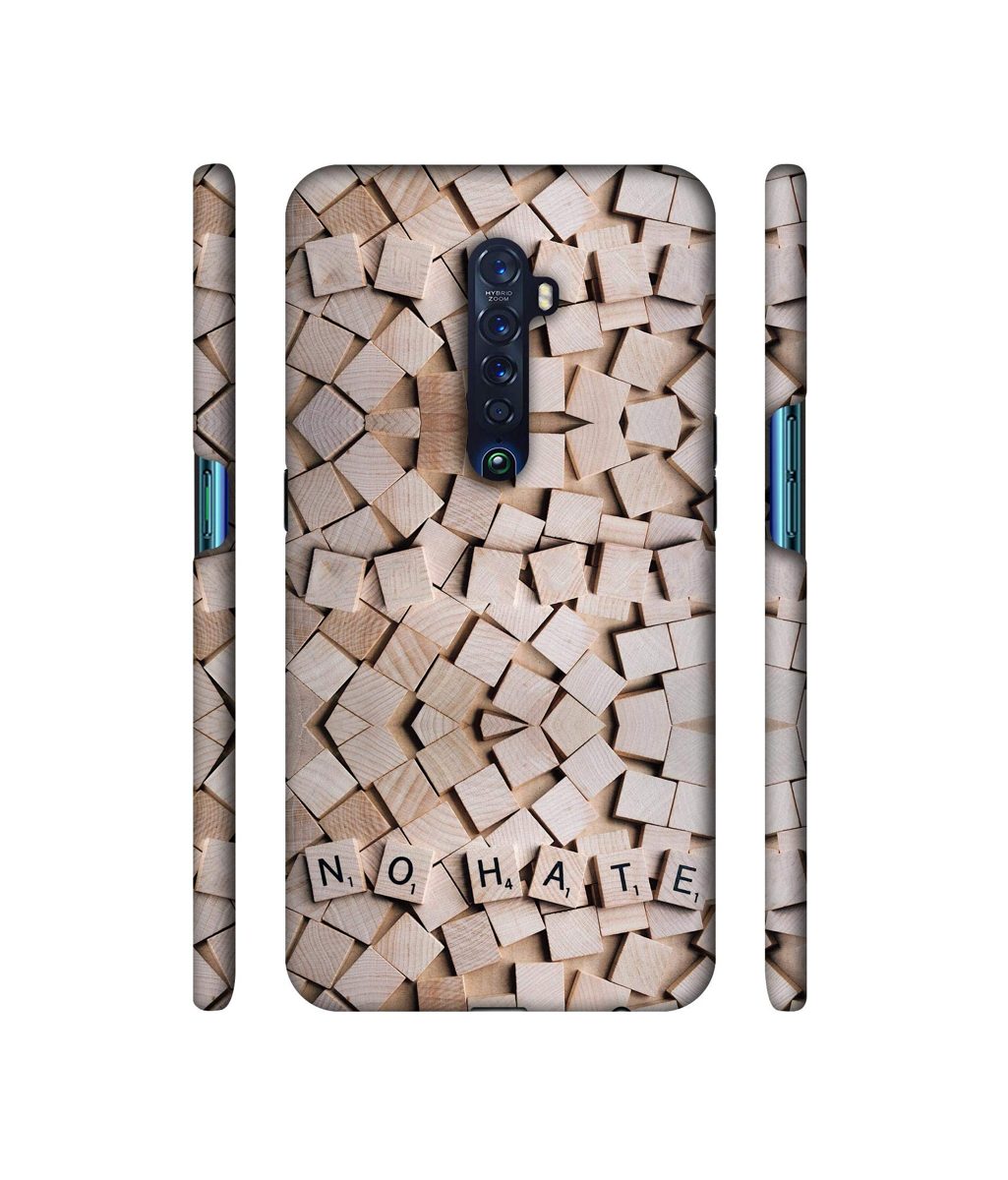 Amazon Brand - Solimo Designer No Hate On Wooden Block 3D Printed Hard Back Case Mobile Cover for Oppo Reno 2