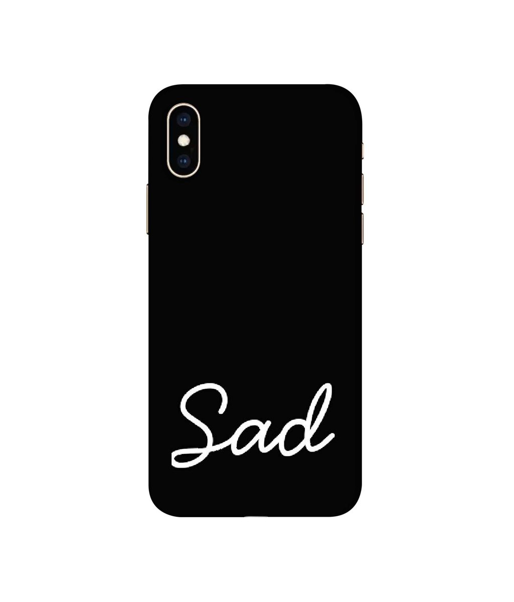 Amazon Brand - Solimo Designer Sad 3D Printed Hard Back Case Mobile Cover for Apple iPhone Xs Max