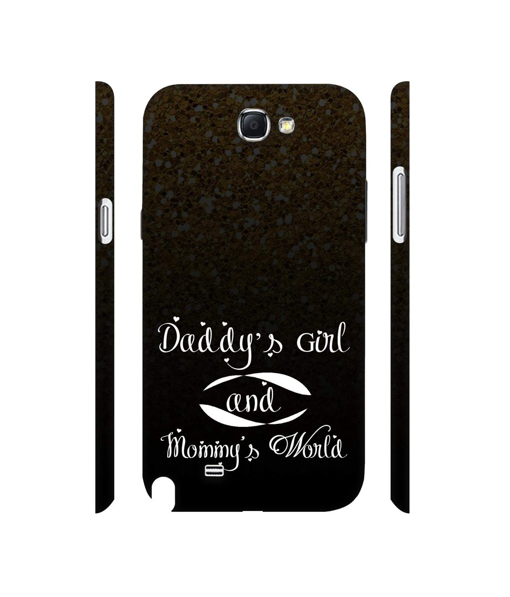 Amazon Brand - Solimo Designer Daddy's Girl and Mummy World 3D Printed Hard Back Case Mobile Cover for Samsung Galaxy Note 2 N7100