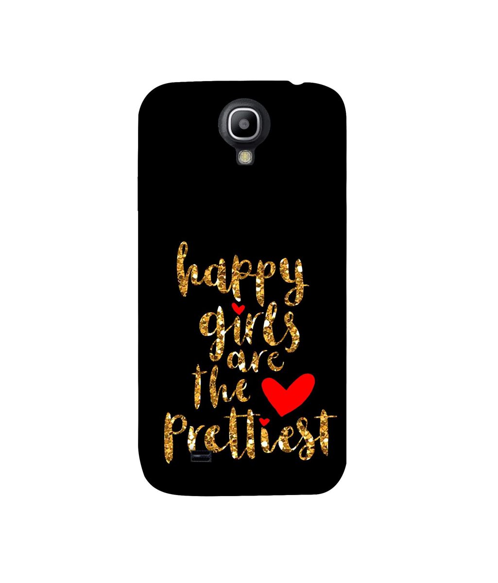 Amazon Brand - Solimo Designer Happy Girls are The Prettiest 3D Printed Hard Back Case Mobile Cover for Samsung Galaxy S4 GT i9500
