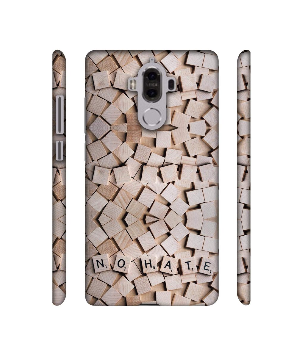 Amazon Brand - Solimo Designer No Hate On Wooden Block 3D Printed Hard Back Case Mobile Cover for Huawei Mate 9