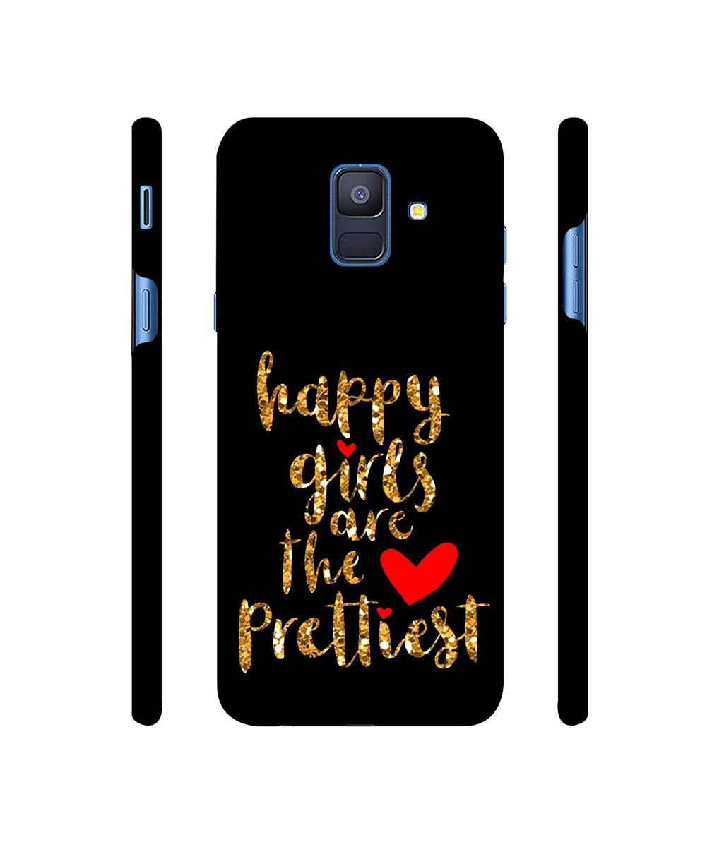 Amazon Brand - Solimo Designer Happy Girls are The Prettiest 3D Printed Hard Back Case Mobile Cover for Samsung Galaxy A6