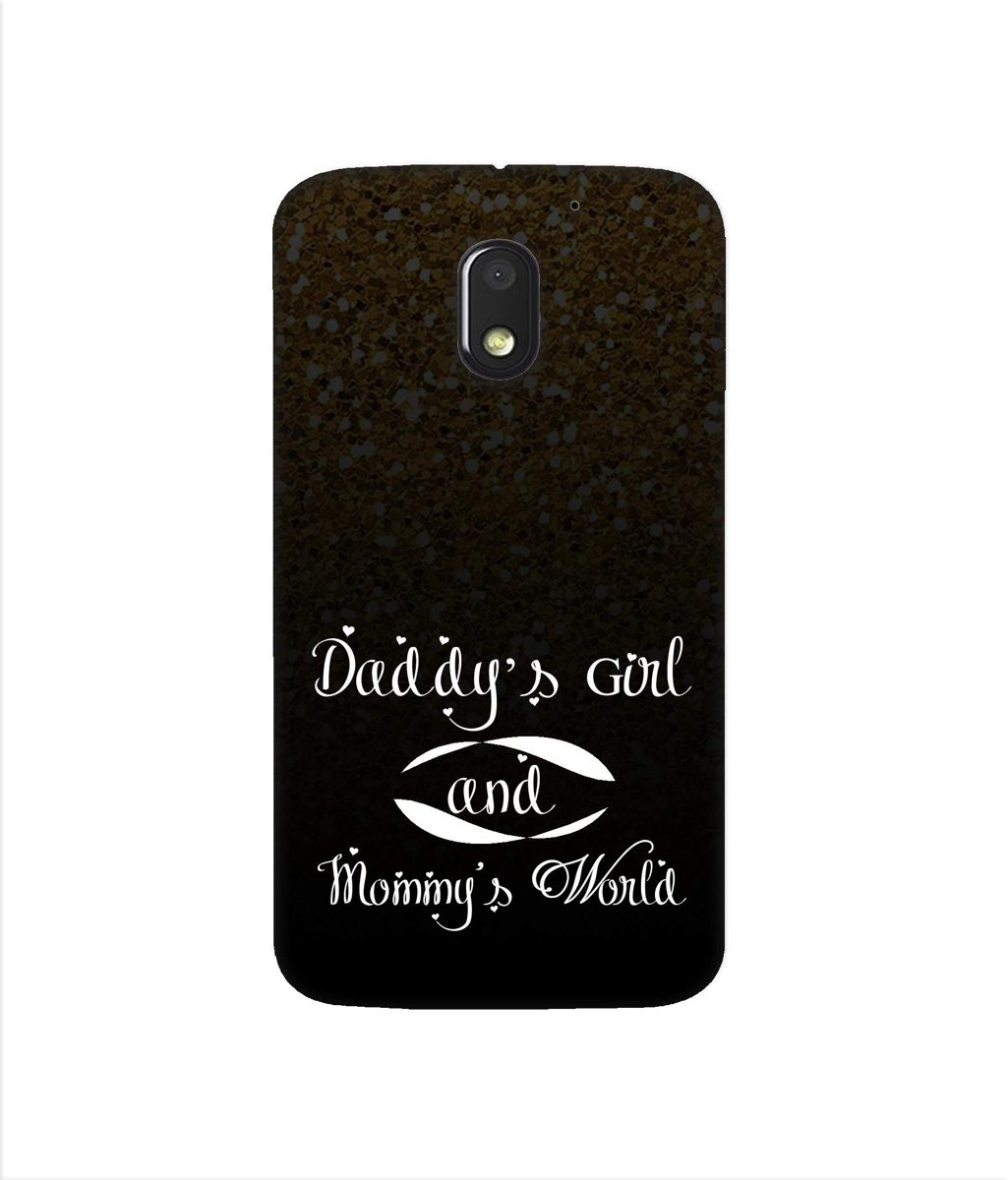 Amazon Brand - Solimo Designer Daddy's Girl and Mummy World 3D Printed Hard Back Case Mobile Cover for Motorola Moto E (3rd gen)