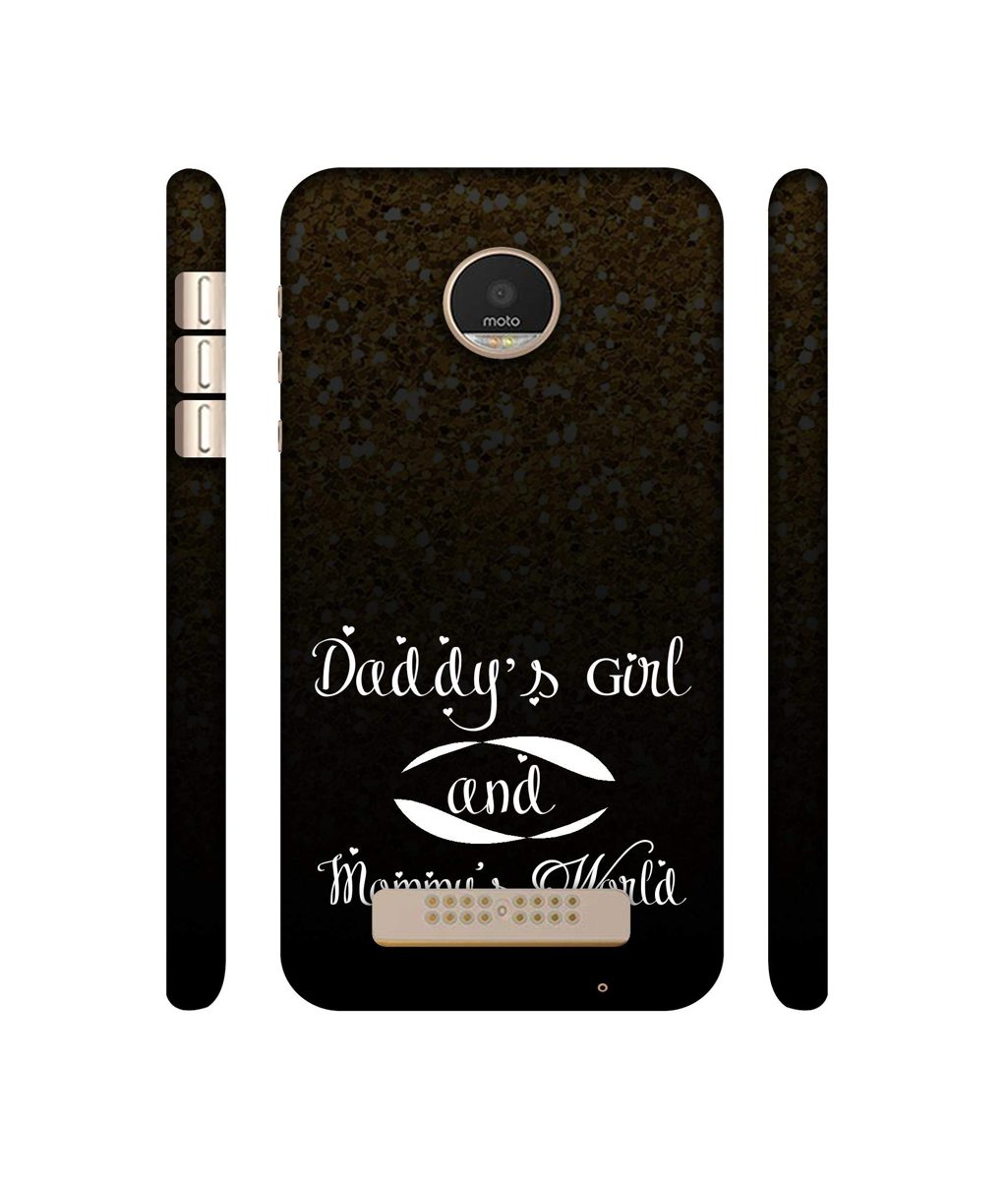 Amazon Brand - Solimo Designer Daddy's Girl and Mummy World 3D Printed Hard Back Case Mobile Cover for Motorola Moto Z Play