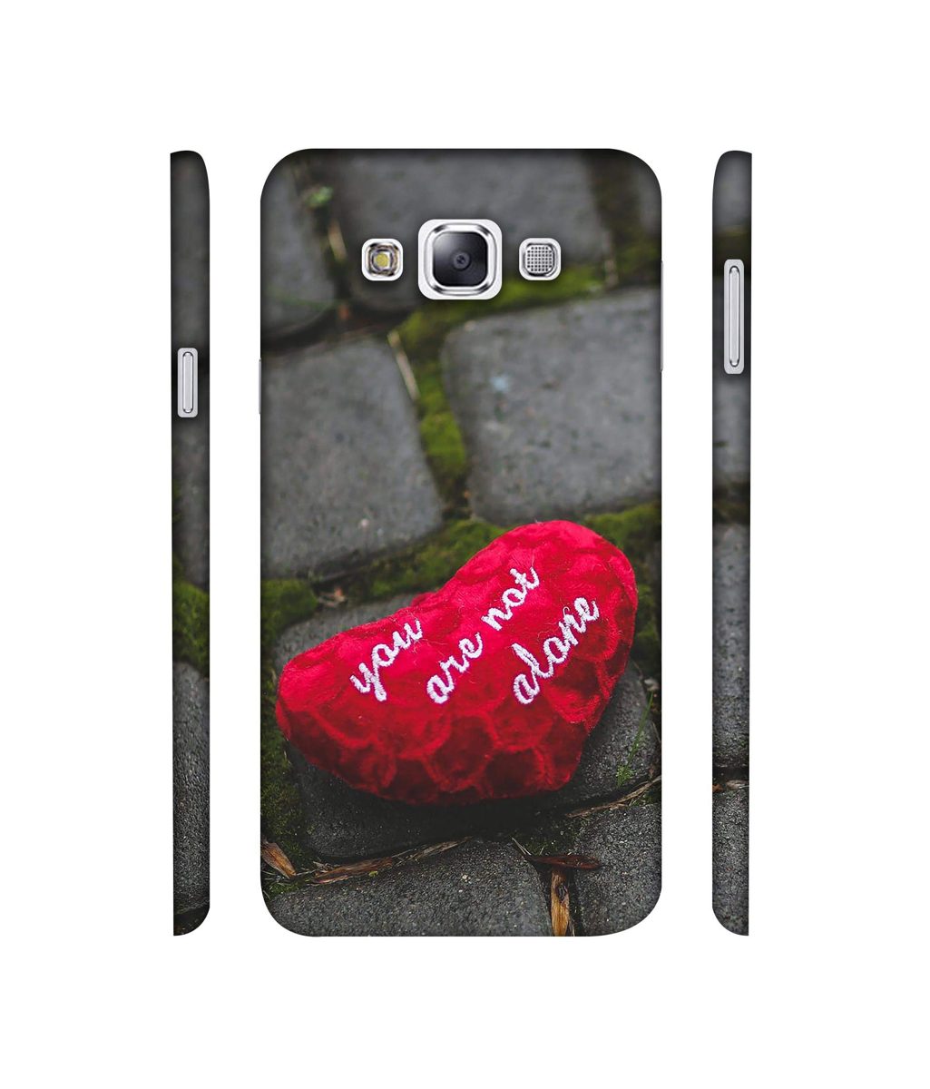 Amazon Brand - Solimo Designer You are Not Alone 3D Printed Hard Back Case Mobile Cover for Samsung Galaxy E7