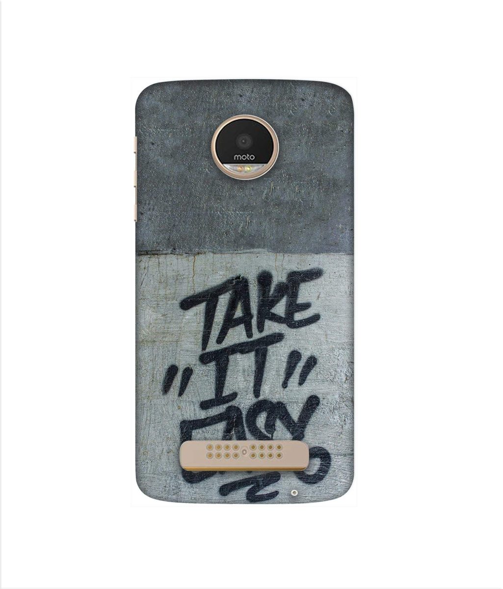Amazon Brand - Solimo Designer Take It Easy 3D Printed Hard Back Case Mobile Cover for Motorola Moto Z Play