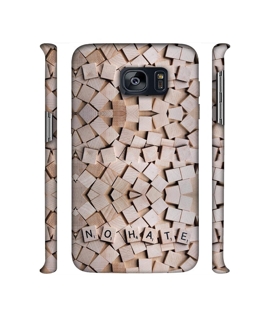 Amazon Brand - Solimo Designer No Hate On Wooden Block 3D Printed Hard Back Case Mobile Cover for Samsung Galaxy S7 Edge