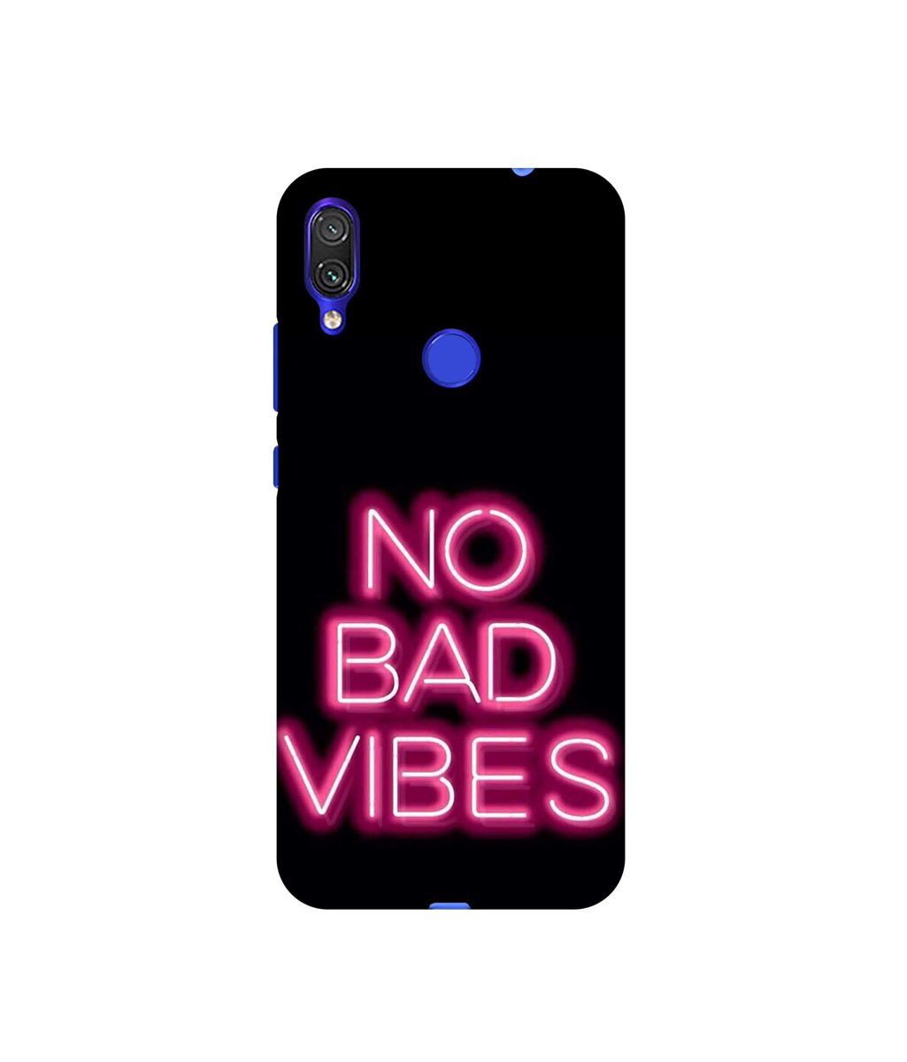 Amazon Brand - Solimo Designer No Bad Vibes 3D Printed Hard Back Case Mobile Cover for Xiaomi Redmi Note 7 Pro